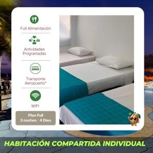 Individual Hab. Compartida: 4Dias - 3Noches