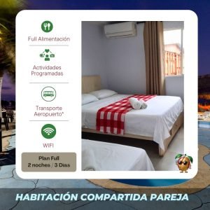 Pareja Hab. Compartida: 3Dias - 2Noches
